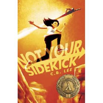 Interlude Press Not Your Sidekick | C. B. Lee