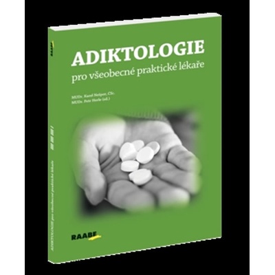 Adiktologie pro všeobecné praktické lékaře