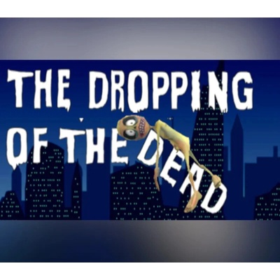 The Dropping of the Dead