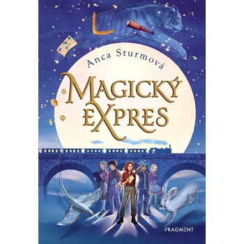 Magický expres - Anca Sturmová