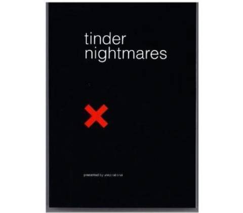 Tinder Nightmares - Unspirational