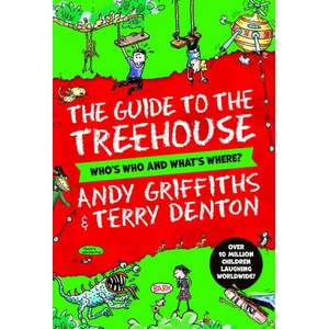 Andy and Terry's guide to the Treehouse: Who's Who and What's Where? | Andy Griffiths (ISBN: 9781035022229)