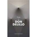 Ticho - Don DeLillo
