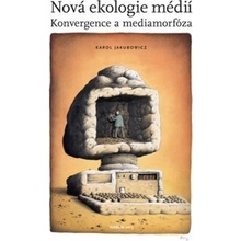 Nová ekologie médií - Karol Jakubowicz