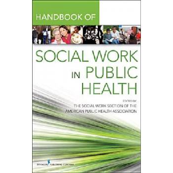 Handbook of Social Work and Pubic Health | Robert Keefe