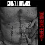 Godzillionaire - Diminishing Returns (Limited Edition) (LP) (0850053062582)