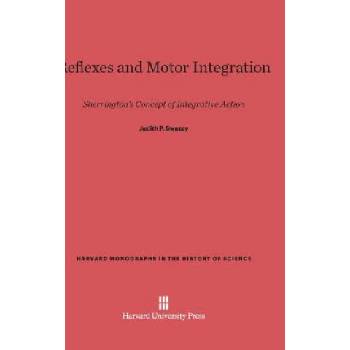 Reflexes and Motor Integration