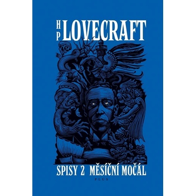 Měsíční močál: Spisy 2