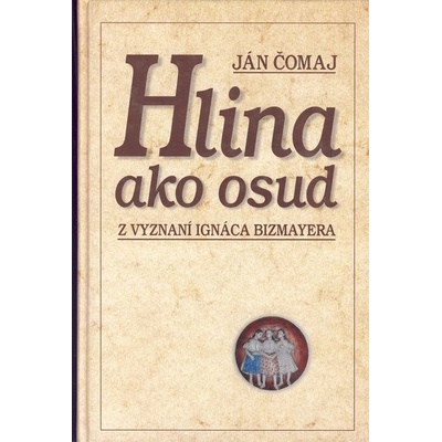 Hlina ako osud