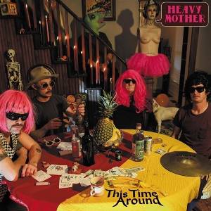Heavy Mother - This Time Around (LP) (0795154137657)