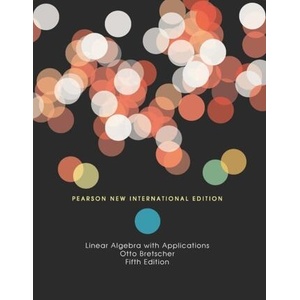Linear Algebra with Applications | Otto Bretscher (ISBN: 9781292022147)