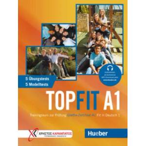 Topfit A1. Übungsbuch mit 5 Modelltests und 5 Übungstests | Manuela Georgiakaki (ISBN: 9783191416843)
