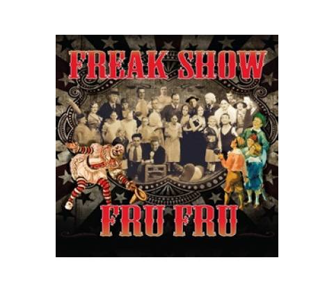 FRU FRU: FREAK SHOW CD