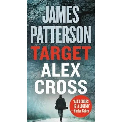 Target: Alex Cross | James Patterson