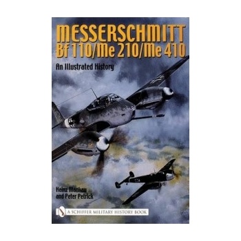 Messerschmitt Bf 110/Me 210/Me 410 - Mankau Heinz