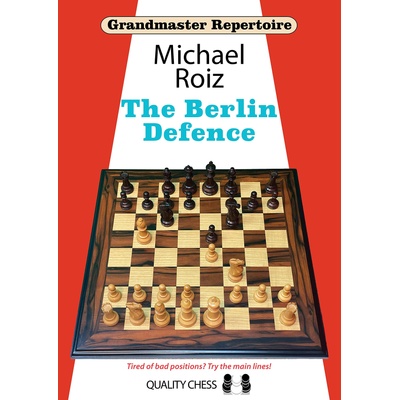 Quality chess The Berlin Defence