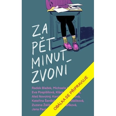 Za pět minut zvoní