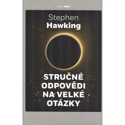 Stručné odpovědi na velké otázky
