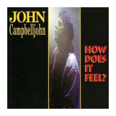 John Campbelljohn - How Does It Feel? LTD LP