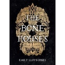 The Bone Houses