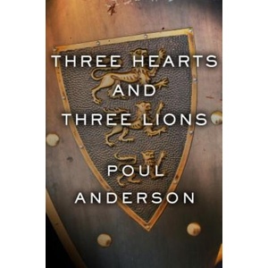 Three Hearts and Three Lions (ISBN: 9781504054966)