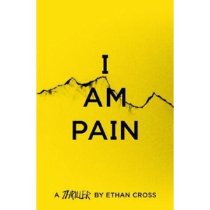 I Am Pain | Ethan Cross (2020)