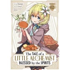 The Tale of a Little Alchemist Blessed by the Spirits (Manga) Vol. 2 (ISBN: 9798895619445)