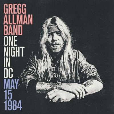 GREGG ALLMAN - ONE NIGHT IN DC, MAY 15, CD