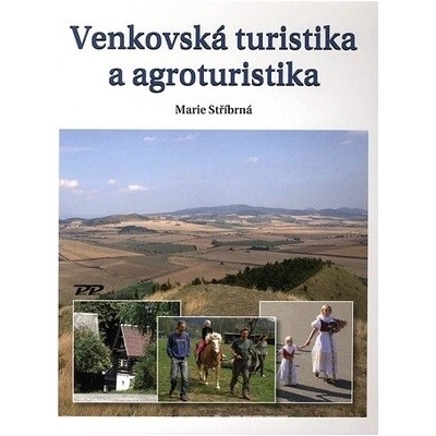 Venkovská turistika a agroturistika