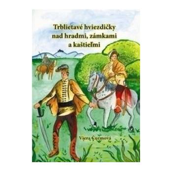 Trblietavé hviezdičky nad hradmi, zámkami a kaštieľmi