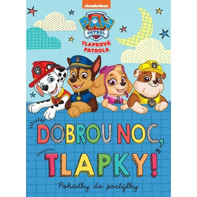Tlapková patrola: Dobrou noc, tlapky!