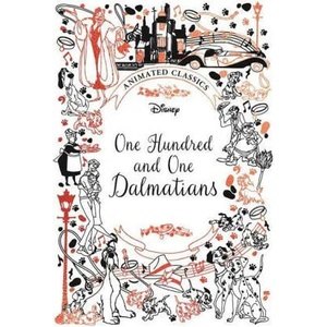 One Hundred and One Dalmatians (Disney Animated Classics) | Lily Murray (ISBN: 9781787416321)