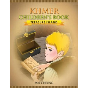 Khmer Children's Book: Treasure Island | Wai Cheung (ISBN: 9781973992554)