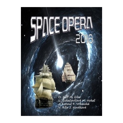 Space opera 2018 - Vlado Ríša