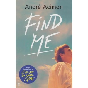 Aciman, A: Find Me | Andre Aciman (ISBN: 9780571356492)