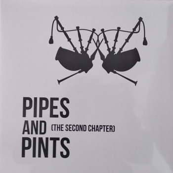 Pipes and Pints - The Second Chapter LP
