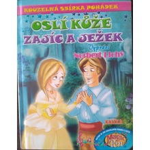 Kouzelná sbírka pohádek Oslí kůže, Zajíc a ježek