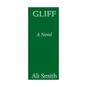 Gliff | Smith, Ali (2024)
