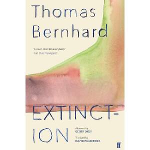 Extinction | Thomas Bernhard (2019)