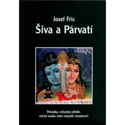 Šiva a Párvatí - Josef Fric