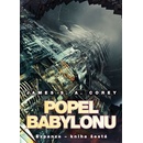 Knihy Popel Babylonu - James S.A. Corey