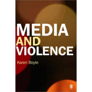 Media and Violence | Karen Boyle (ISBN: 9781412903790)