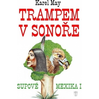 Trampem v Sonoře