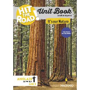 Unit Book Hit the Road Anglais 1re It's Our Nature - Cahier séquence (Axe 5) | Yeretzian (2026)