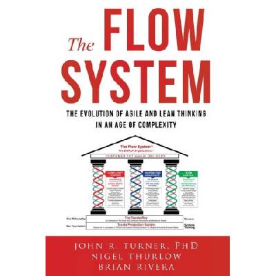 The Flow System | Nigel Thurlow, Brian Rivera