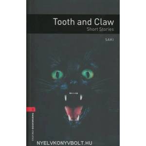 Oxford Bookworms Library: Level 3: : Tooth and Claw | Saki (2008)