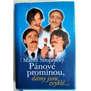 Pánové prominou, dámy jsou zvyklé... - Martin Stropnický