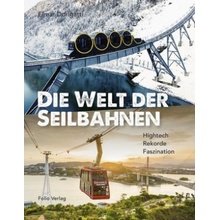 Die Welt der Seilbahnen