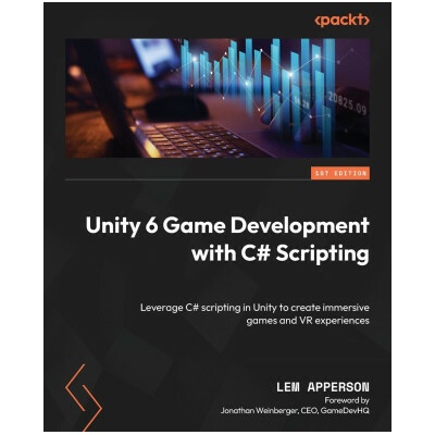 Unity 6 Game Development with C# Scripting