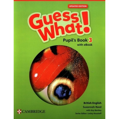 Guess What! British English Level 3 Pupil's Book with eBook Updated